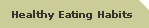 Healthy Eating Habits